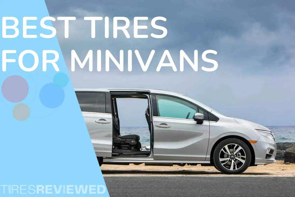 Best Tires for Minivans
