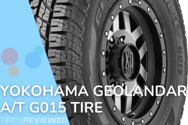 Yokohama Geolandar A/T G015 Tire Review Tires Reviewed