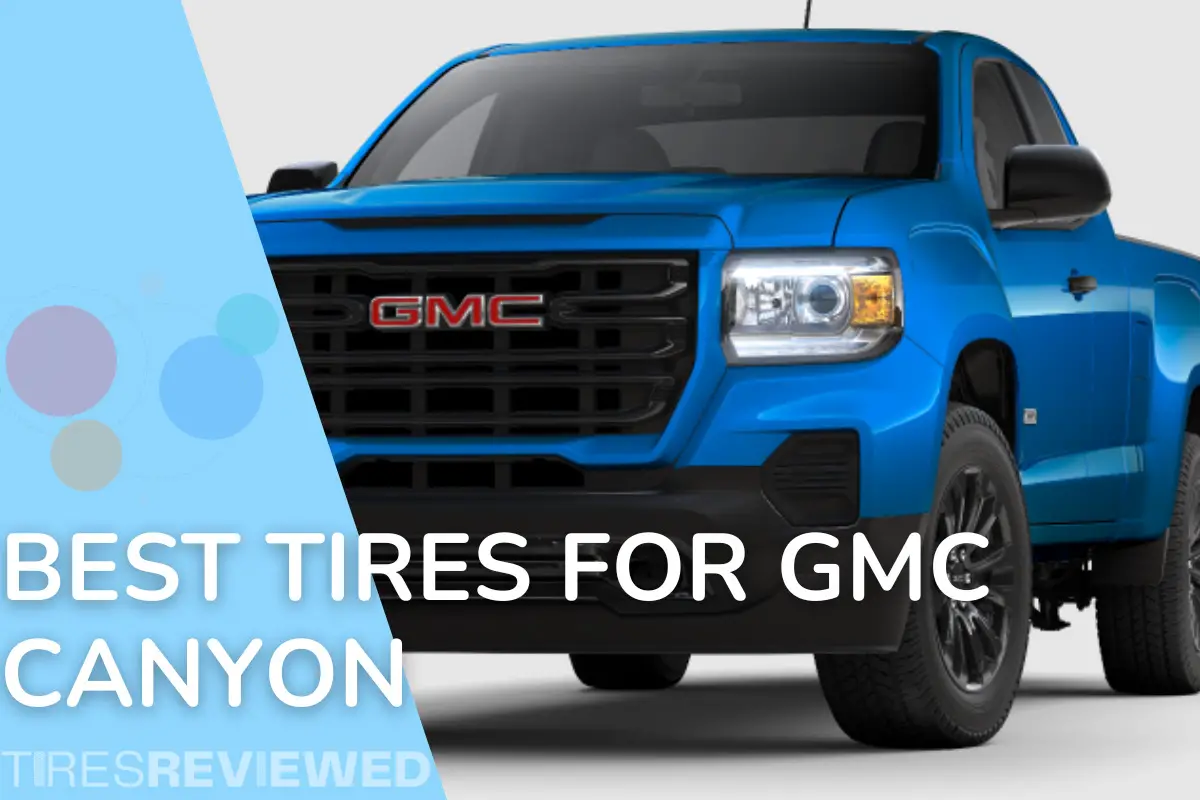 Best Tires For GMC Canyon