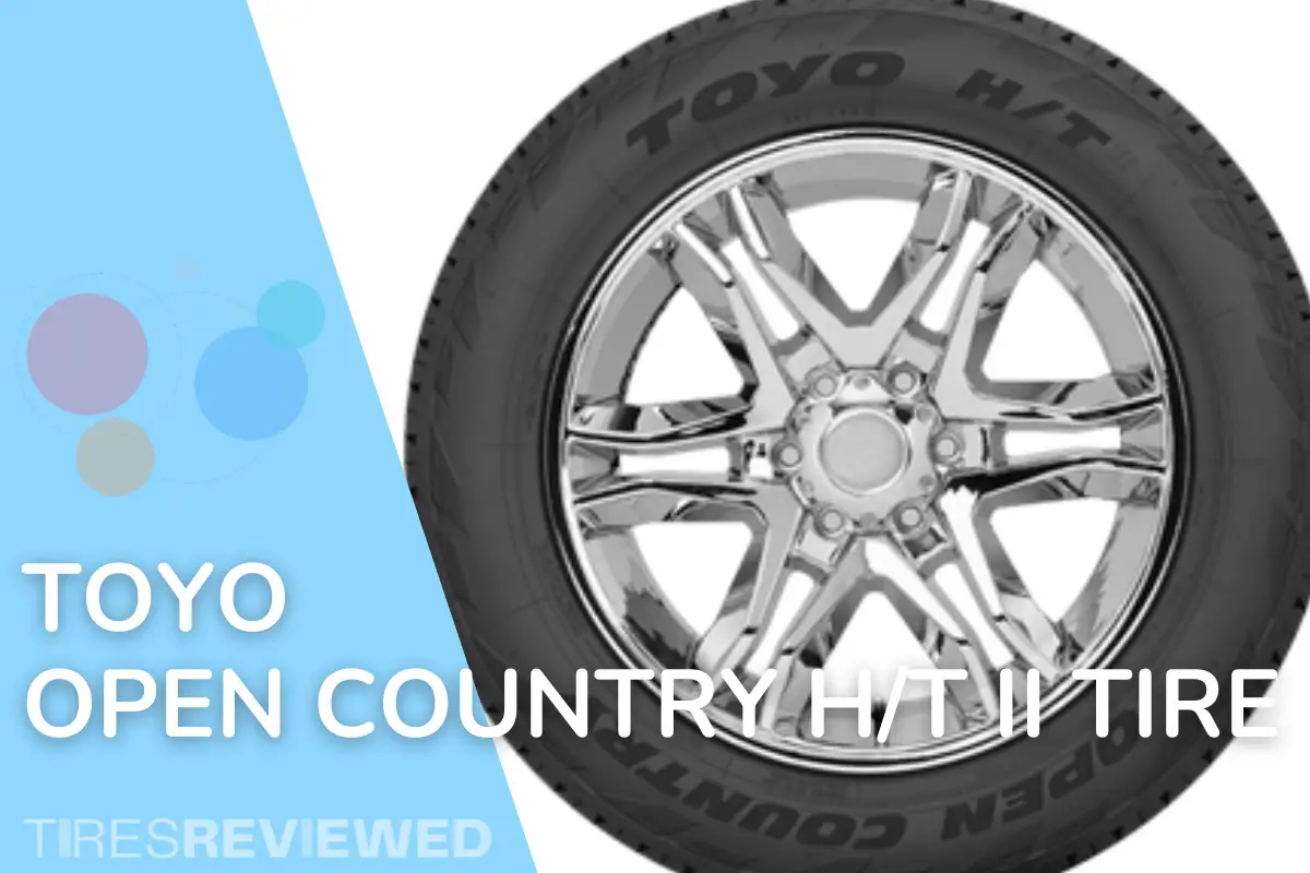Toyo Open Country HT II Tire Review