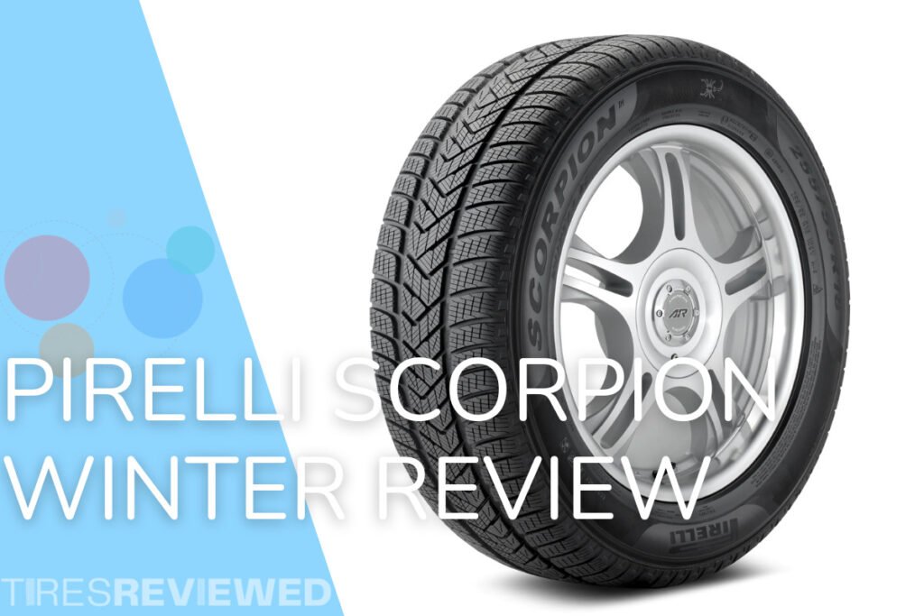 Get the Scoop on Pirelli Scorpion Winter Our Honest Review! Tires Reviewed