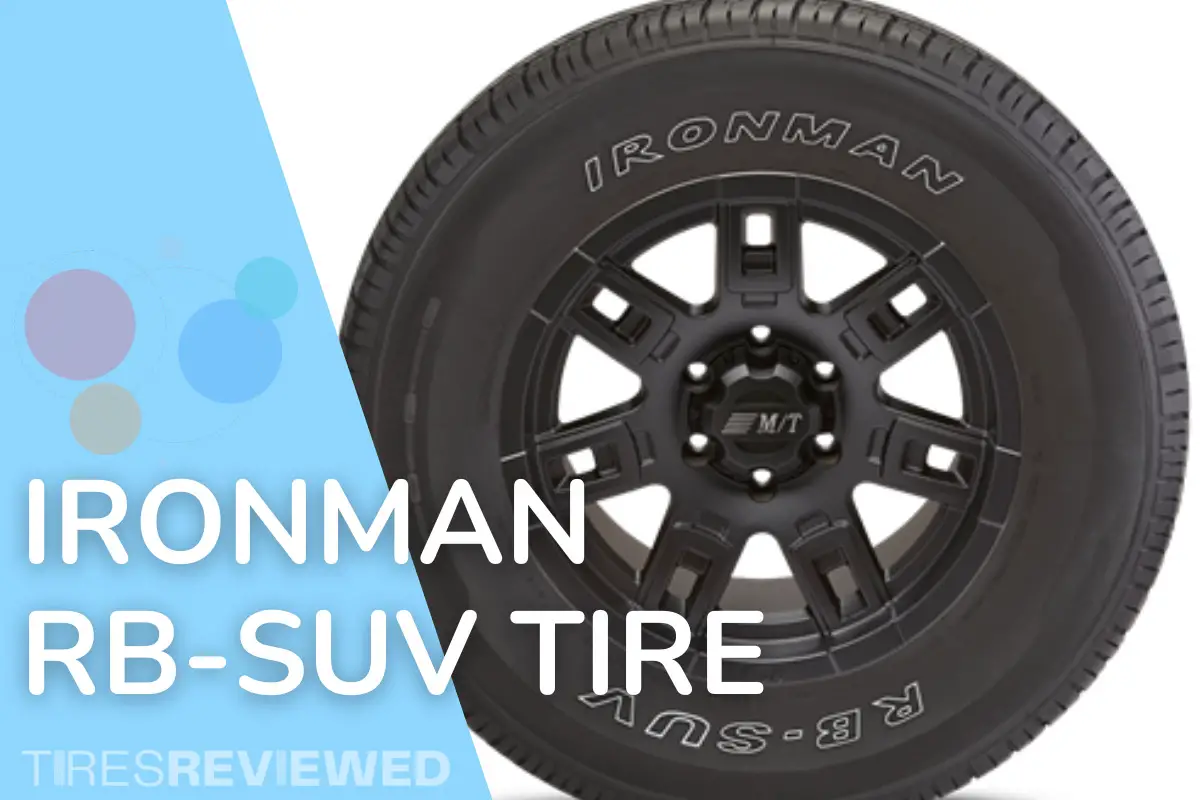 Ironman RB-SUV Tire Review