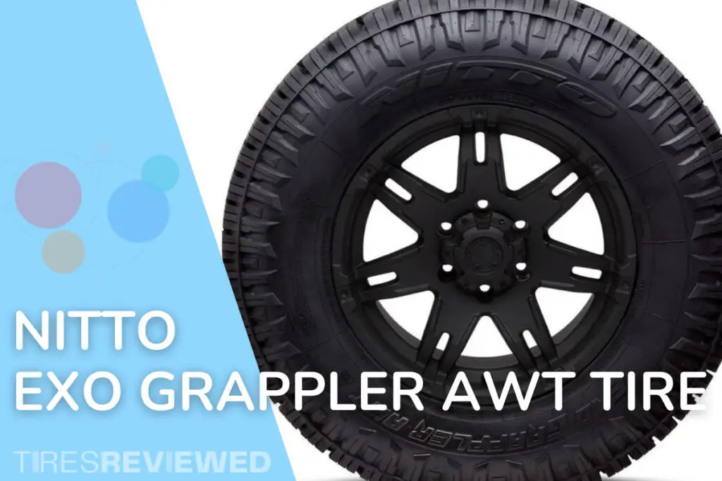 Nitto Exo Grappler AWT Tire Review