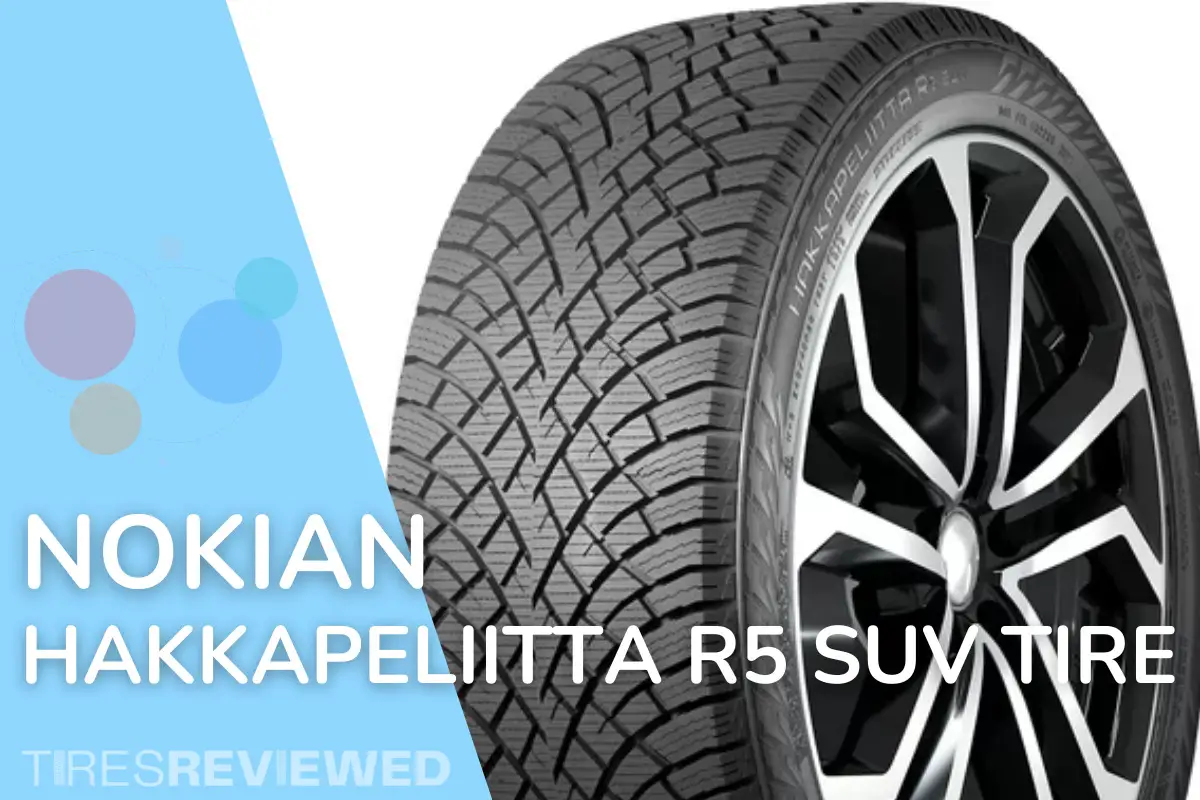 Nokian Hakkapeliitta R5 SUV Tire Review