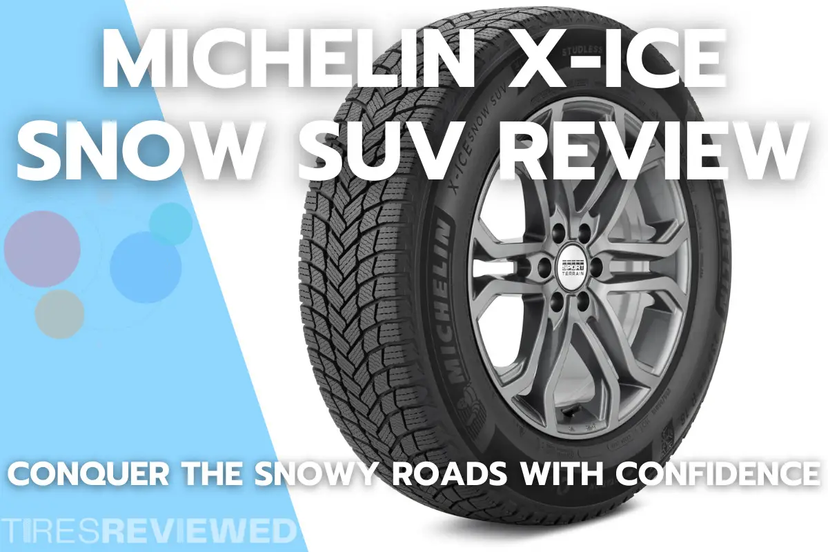 Michelin X-ICE Snow SUV Review