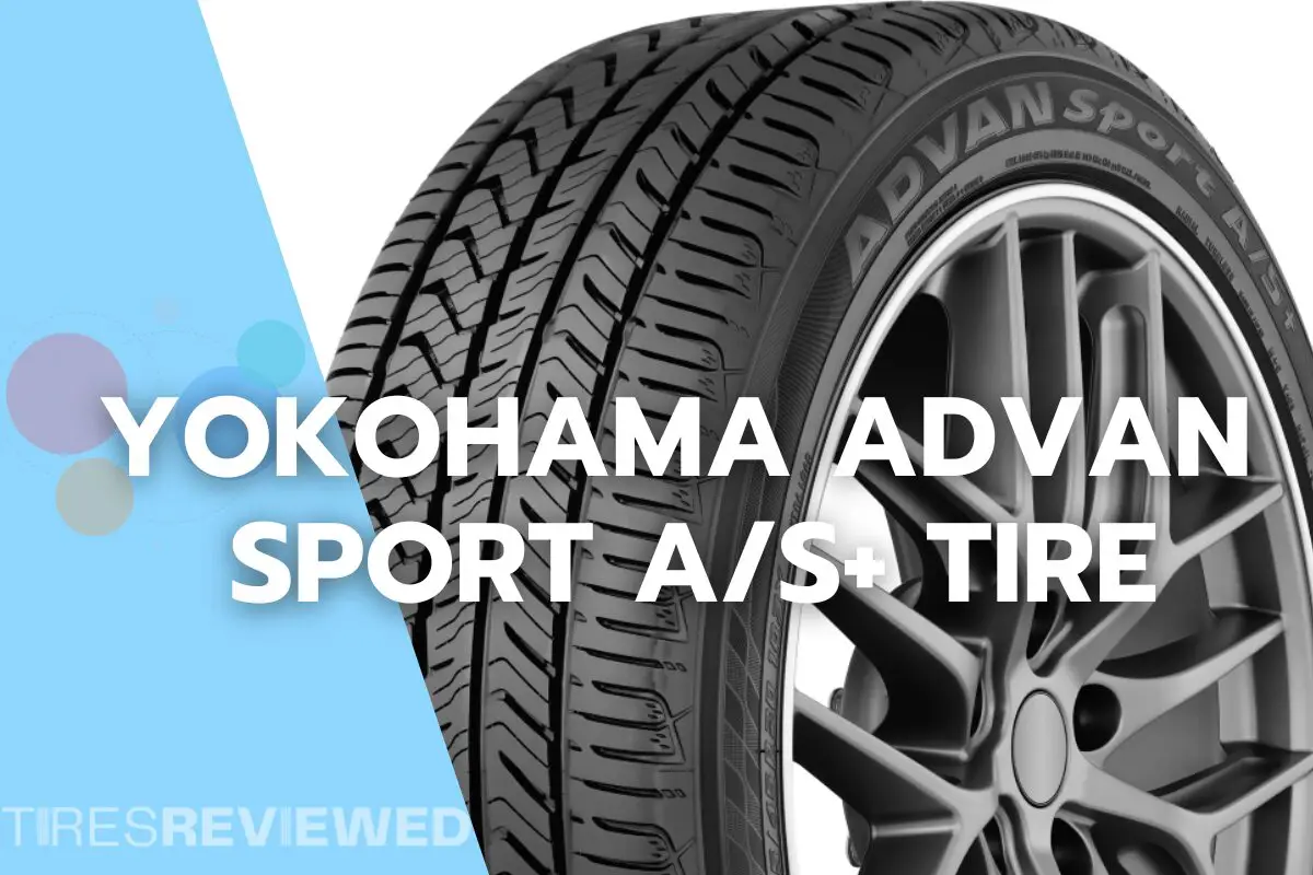 Yokohama Advan Sport AS+ Tire Review
