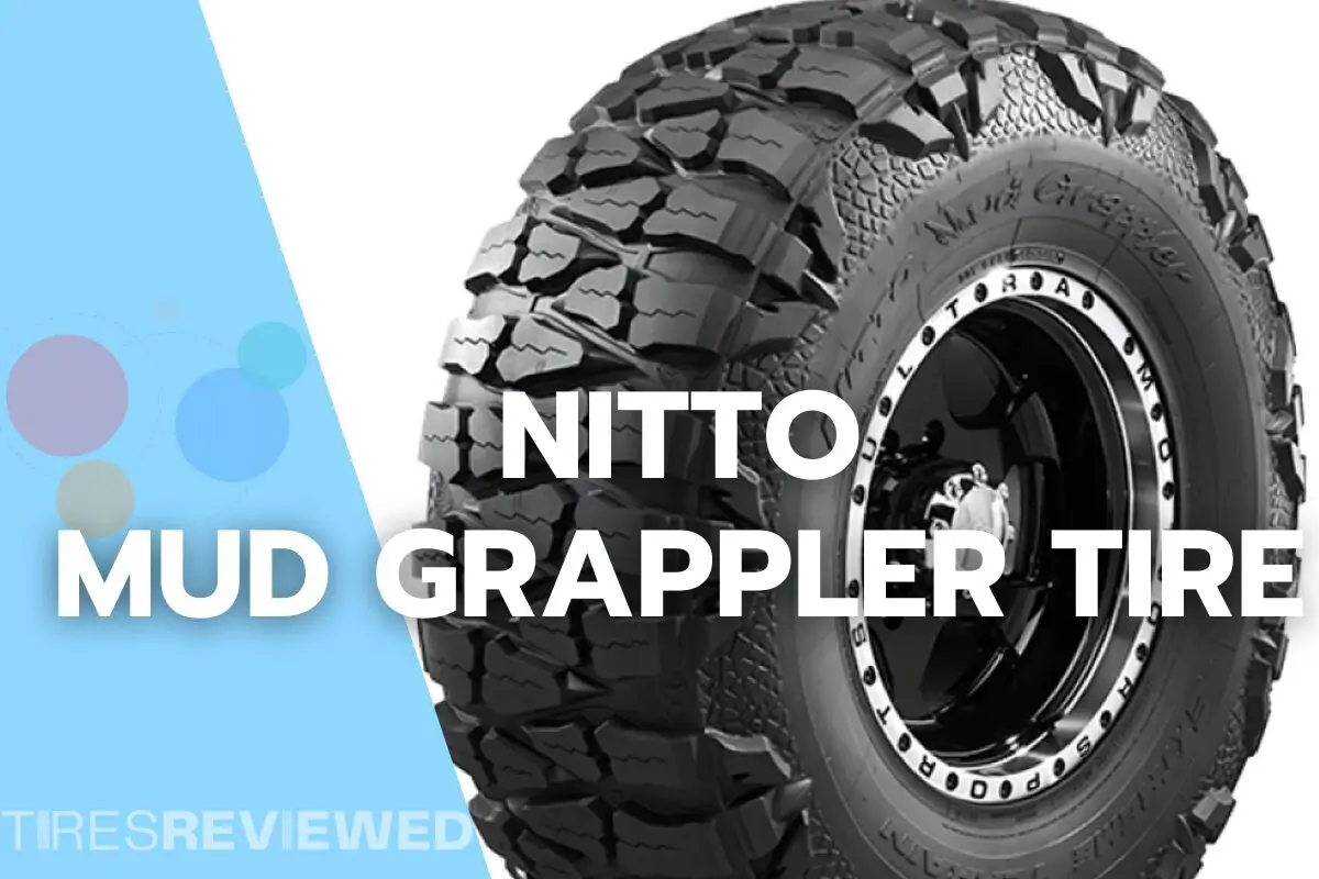 Nitto Mud Grappler Tire Review