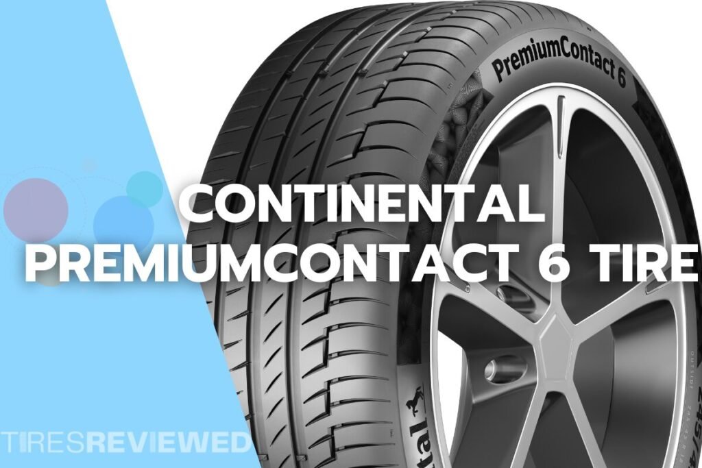 Continental TrueContact Tour Tire Review - Tires Reviewed