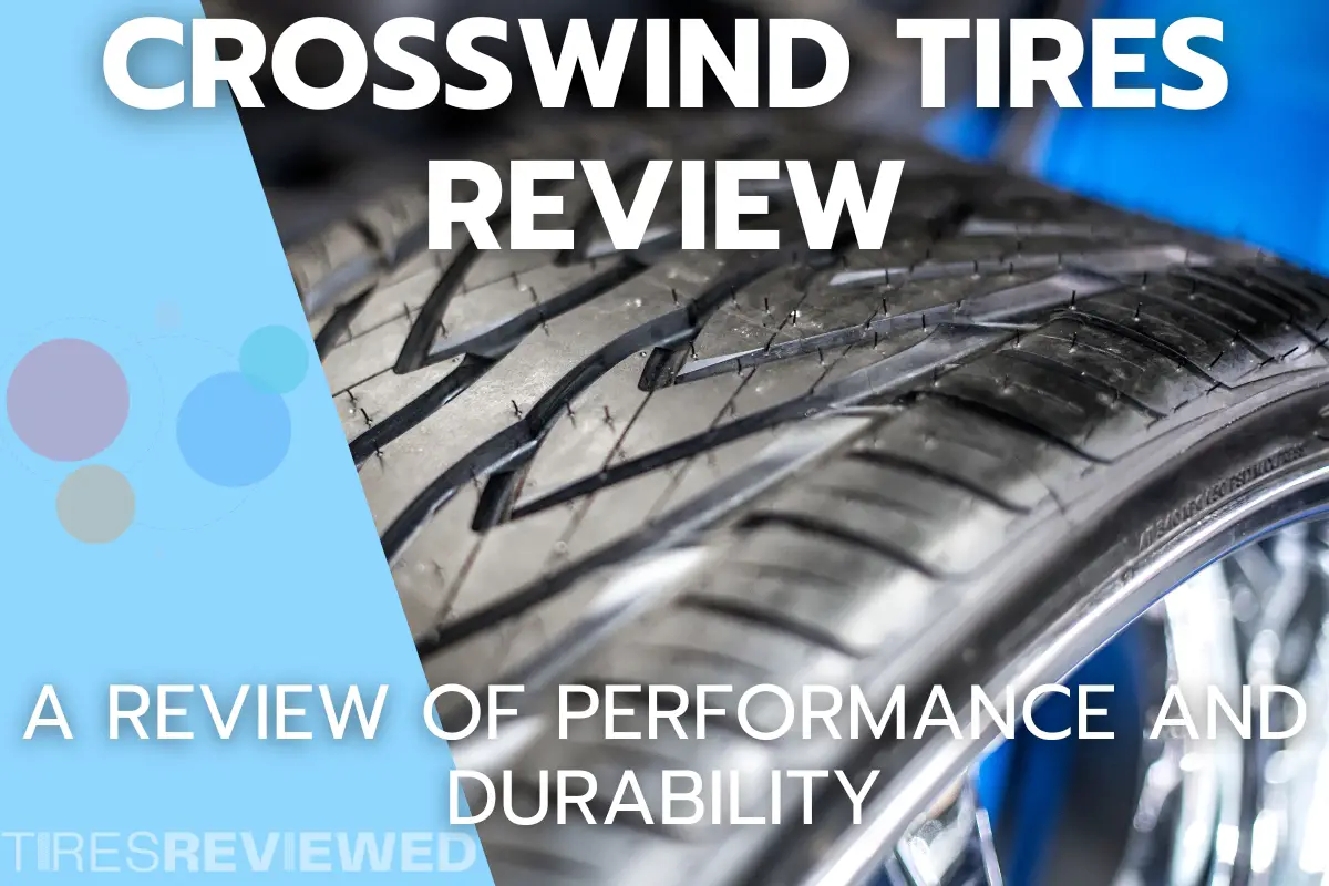 crosswind tires review