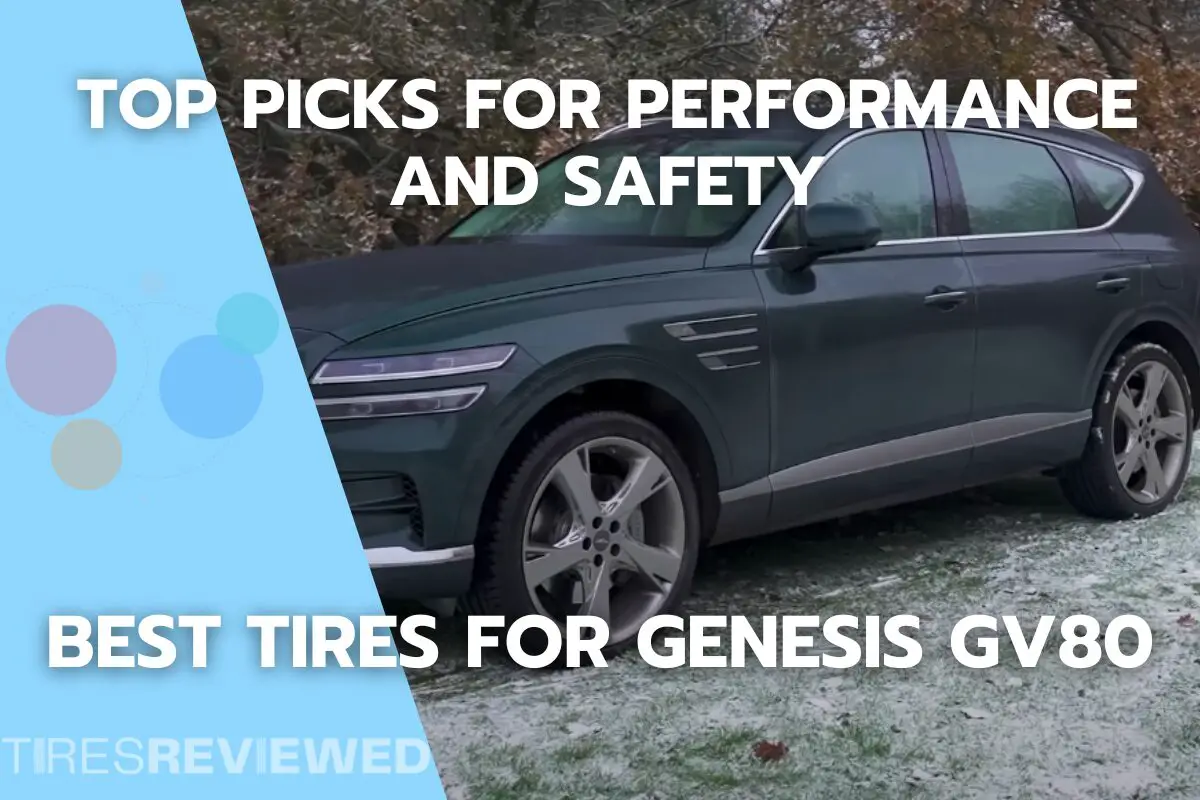 Best Tires for Genesis GV80 for getting better performance