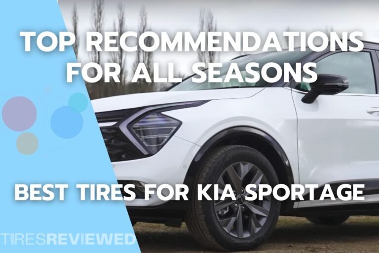 Best Tires for Kia Sportage Top for All Seasons